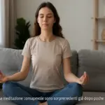 Meditazione mindfulness per principianti: il primo esercizio che dà risultati concreti